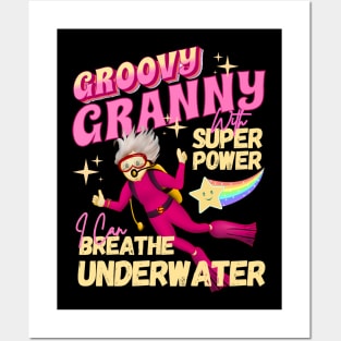 Groovy Granny With Super Power For Scuba Diver Grandma Posters and Art